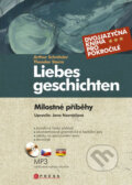Kniha: Liebesgeschichten / Milostné příběhy (Arthur Schnitzler a Theodor Storm). CPRESS, 2011 Kniha: Liebesgeschichten / Milostné příběhy (Arthur Schnitzler a Theodor Storm). CPRESS, 2011