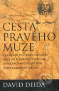 Kniha: Cesta pravého muže (David Deida). Synergie, 2011 Kniha: Cesta pravého muže (David Deida). Synergie, 2011