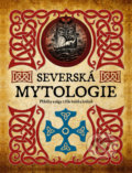 Kniha: Severská mytologie (James Shepherd). Pangea, 2021 Kniha: Severská mytologie (James Shepherd). Pangea, 2021