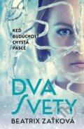 E-kniha: Dva svety (Beatrix Zaťková), 2021 E-kniha: Dva svety (Beatrix Zaťková), 2021