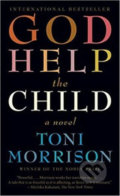 Kniha: God Help the Child (Toni Morrison). Random House, 2016 Kniha: God Help the Child (Toni Morrison). Random House, 2016