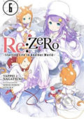 Kniha: re:Zero Starting Life in Another World 6 (Tappei Nagatsuki). Yen Press, 2018 Kniha: re:Zero Starting Life in Another World 6 (Tappei Nagatsuki). Yen Press, 2018