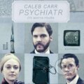 Audiokniha: Psychiatr (Caleb Carr). OneHotBook, 2021 Audiokniha: Psychiatr (Caleb Carr). OneHotBook, 2021