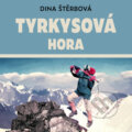 Audiokniha: Tyrkysová hora (Dina Štěrbová). Tympanum, 2021 Audiokniha: Tyrkysová hora (Dina Štěrbová). Tympanum, 2021