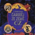 Audiokniha: Čaroděj ze Země Oz (Frank Lyman Baum). Tympanum, 2021 Audiokniha: Čaroděj ze Země Oz (Frank Lyman Baum). Tympanum, 2021