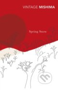 Kniha: Spring Snow (Jukio Mišima). Vintage, 2020 Kniha: Spring Snow (Jukio Mišima). Vintage, 2020