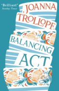 Kniha: Balancing Act (Joanna Trollope). Black Swan, 2014 Kniha: Balancing Act (Joanna Trollope). Black Swan, 2014