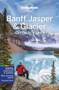 Kniha: Banff, Jasper & Glacier (Craig McLachlan, Gregor Clark a Michael Grosberg). Lonely Planet, 2020 Kniha: Banff, Jasper & Glacier (Craig McLachlan, Gregor Clark a Michael Grosberg). Lonely Planet, 2020
