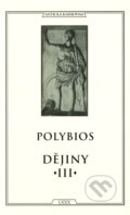 Kniha: Dějiny III. (Polybios). Arista, Baset, 2011 Kniha: Dějiny III. (Polybios). Arista, Baset, 2011