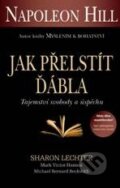 Kniha: Jak přelstít ďábla (Napoleon Hill). Pragma, 2011 Kniha: Jak přelstít ďábla (Napoleon Hill). Pragma, 2011