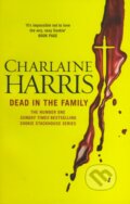 Kniha: Dead in the Family (Charlaine Harris). Orion, 2011 Kniha: Dead in the Family (Charlaine Harris). Orion, 2011