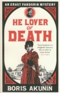 He Lover Of Death - Boris Akunin, Phoenix Press, 2011