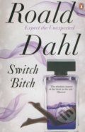 Switch Bitch - Roald Dahl, Penguin Books, 2011