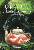 Kniha: Čajový drak a kočičí démon (Zbyněk K. Holub). Mytago, 2011 Kniha: Čajový drak a kočičí démon (Zbyněk K. Holub). Mytago, 2011