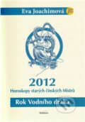 Kniha: Rok Vodního draka (Eva Joachimová). Karpana, 2011 Kniha: Rok Vodního draka (Eva Joachimová). Karpana, 2011