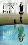 Kniha: Čarodějnice z Hex Hall (Rachel Hawkinsová). Knižní klub, 2011 Kniha: Čarodějnice z Hex Hall (Rachel Hawkinsová). Knižní klub, 2011