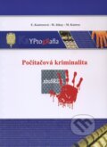 Kniha: Počítačová kriminalita (STU). STU, 2010 Kniha: Počítačová kriminalita (STU). STU, 2010