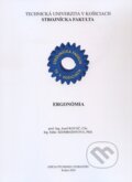 Kniha: Ergonómia (Jozef Kováč). Technická univerzita v Košiciach, 2010 Kniha: Ergonómia (Jozef Kováč). Technická univerzita v Košiciach, 2010