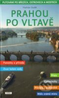 Kniha: Prahou po Vltavě (Vladislav Dudák). Práh, 2011 Kniha: Prahou po Vltavě (Vladislav Dudák). Práh, 2011