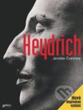 Kniha: Heydrich (Jaroslav Čvančara). Gallery, 2011 Kniha: Heydrich (Jaroslav Čvančara). Gallery, 2011