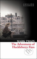 Kniha: The Adventures of Huckleberry Finn (Mark Twain). HarperCollins, 2011 Kniha: The Adventures of Huckleberry Finn (Mark Twain). HarperCollins, 2011