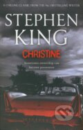 Kniha: Christine (King Stephen). Hodder and Stoughton, 2011 Kniha: Christine (King Stephen). Hodder and Stoughton, 2011