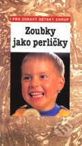 Kniha: Zoubky jako perličky (MAC). MAC, 1997 Kniha: Zoubky jako perličky (MAC). MAC, 1997