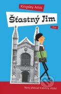 Kniha: Šťastný Jim (Kingsley Amis). Plus, 2011 Kniha: Šťastný Jim (Kingsley Amis). Plus, 2011