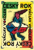 Kniha: Český rok (Václav Vokolek). Plus, 2011 Kniha: Český rok (Václav Vokolek). Plus, 2011