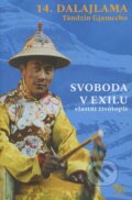 Kniha: Svoboda v exilu (Tändzin Gjamccho). Občanské sdružení Lungta, 2011 Kniha: Svoboda v exilu (Tändzin Gjamccho). Občanské sdružení Lungta, 2011