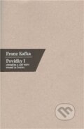 Povídky I. - Franz Kafka, Nakladatelství Franze Kafky, 1999