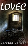 Kniha: Lovec (Jeffery Deaver). Domino, 2011 Kniha: Lovec (Jeffery Deaver). Domino, 2011
