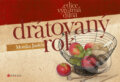Kniha: Drátovaný rok (Monika Jankůj). Computer Press, 2011 Kniha: Drátovaný rok (Monika Jankůj). Computer Press, 2011
