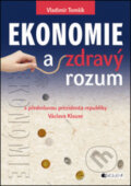 Kniha: Ekonomie a zdravý rozum (Vladimír Tomšík). Nakladatelství Fragment, 2011 Kniha: Ekonomie a zdravý rozum (Vladimír Tomšík). Nakladatelství Fragment, 2011