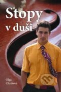 Kniha: Stopy v duši (Olga Chytková). Akcent, 2011 Kniha: Stopy v duši (Olga Chytková). Akcent, 2011