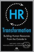 Kniha: HR Transformation: Building Human Resources from the Outside In (Dave Ulrich, Jon Younger, Justin Allen, Mark Nyman a Wayne Brockbank). McGraw-Hill, 2009 Kniha: HR Transformation: Building Human Resources from the Outside In (Dave Ulrich, Jon Younger, Justin Allen, Mark Nyman a Wayne Brockbank). McGraw-Hill, 2009