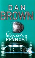 Kniha: Digitálna pevnosť (Dan Brown). Slovart, 2011 Kniha: Digitálna pevnosť (Dan Brown). Slovart, 2011