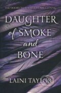 Kniha: Daughter of Smoke and Bone (Laini Taylor). Hodder and Stoughton, 2011 Kniha: Daughter of Smoke and Bone (Laini Taylor). Hodder and Stoughton, 2011