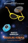 Kniha: Mostly Harmless (Douglas Adams). Pan Macmillan, 2009 Kniha: Mostly Harmless (Douglas Adams). Pan Macmillan, 2009