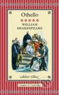 Kniha: Othello (William Shakespeare). Collector's Library, 2011 Kniha: Othello (William Shakespeare). Collector's Library, 2011