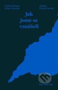 Kniha: Jak jsme se vznášeli (Julian Charriere a Nadim Samman). Take Take Take, 2021 Kniha: Jak jsme se vznášeli (Julian Charriere a Nadim Samman). Take Take Take, 2021