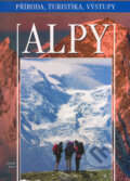 Kniha: Alpy (Stefano Ardito). Ottovo nakladatelství, 2005 Kniha: Alpy (Stefano Ardito). Ottovo nakladatelství, 2005