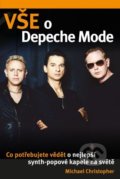Kniha: Vše o Depeche Mode (Michael Christopher). ARNA Group, 2021 Kniha: Vše o Depeche Mode (Michael Christopher). ARNA Group, 2021