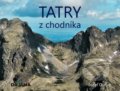 Kniha: Tatry z chodníka (Jozef Gurník). DAJAMA, 2021 Kniha: Tatry z chodníka (Jozef Gurník). DAJAMA, 2021