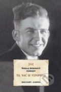 Kniha: To, nač se vzpomíná (Nikolaj Jefremovič Andrejev). Academia, 2021 Kniha: To, nač se vzpomíná (Nikolaj Jefremovič Andrejev). Academia, 2021