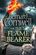 Flame Bearer - Bernard Cornwell, HarperCollins, 2016