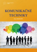 Kniha: Komunikačné techniky (Peter Seemann). EDIS, 2021 Kniha: Komunikačné techniky (Peter Seemann). EDIS, 2021