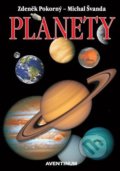 Kniha: Planety (Michal Švanda a Zdeněk Pokorný). Aventinum, 2021 Kniha: Planety (Michal Švanda a Zdeněk Pokorný). Aventinum, 2021