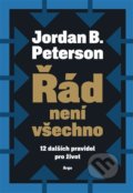 Kniha: Řád není všechno (Jordan B. Peterson), 2021 Kniha: Řád není všechno (Jordan B. Peterson), 2021