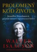 Kniha: Prolomený kód života (Walter Isaacson), 2021 Kniha: Prolomený kód života (Walter Isaacson), 2021